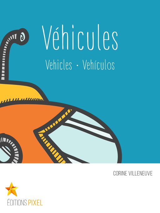 Title details for Véhicules by Corine Villeneuve - Available